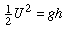 1/2 * U^2 = gH